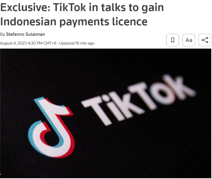 消息称 TikTok 正与监管机构谈判，以获得印尼支付牌照